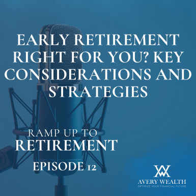 Early Retirement Right for You? Key Considerations and Strategies