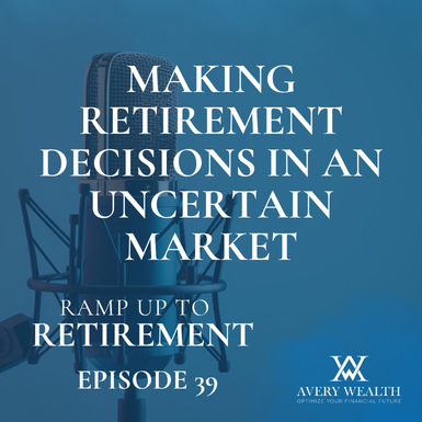 Making Retirement Decisions in an Uncertain Market